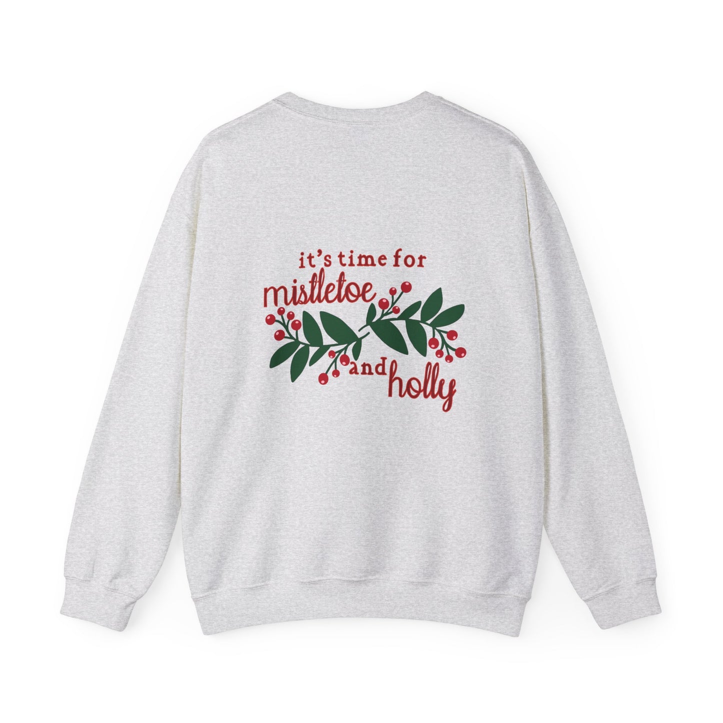 Mistletoe & Holly Crewneck